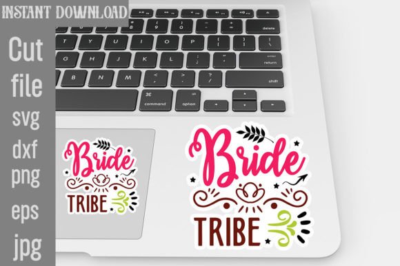 Bride Tribe SVG Stickers