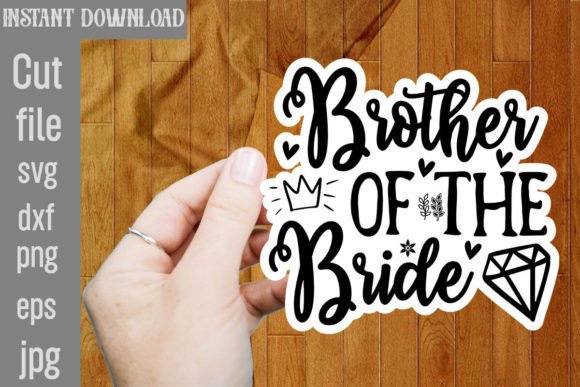Brother of the Bride SVG Cut File