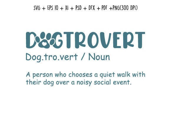 Dogtrovert Dog Quotes SVG Png Design