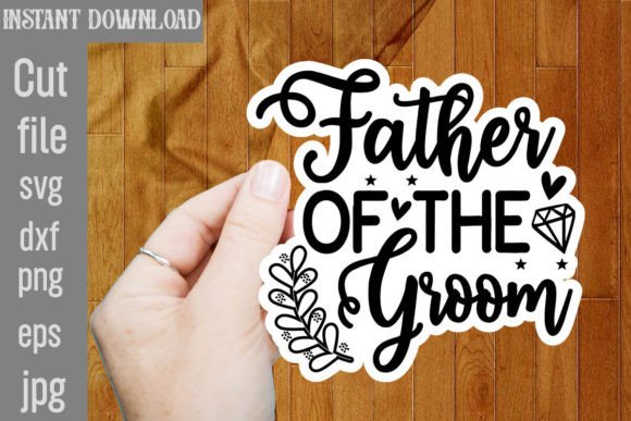 Father of the Groom SVG Cut File
