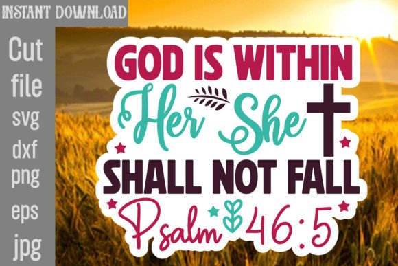 God is Within Her She Shall Not Fall Psa