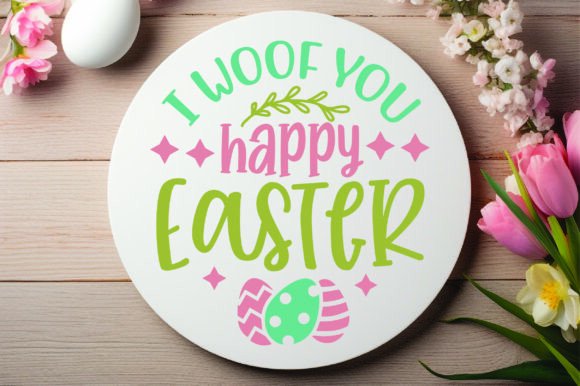I Woof You Happy Easter