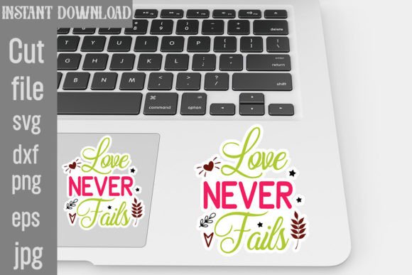 Love Never Fails SVG Stickers