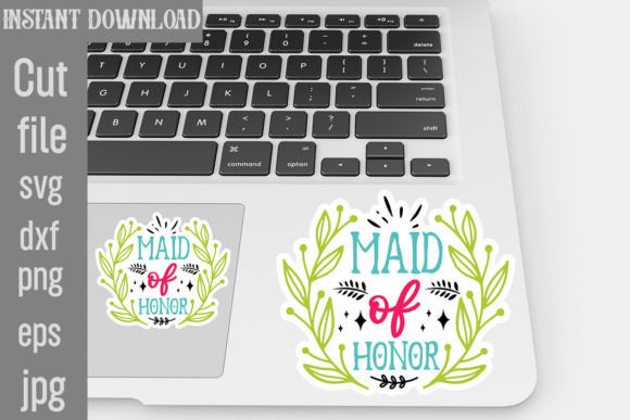 Maid of Honor SVG Stickers