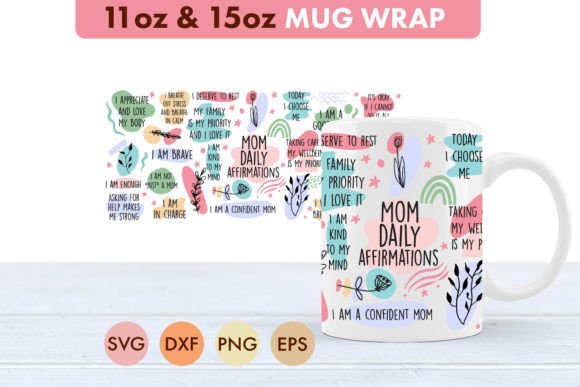 Mom Daily Affirmations SVG 11oz 15oz
