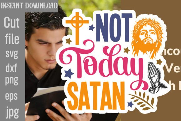Not Today Satan SVG Cut File