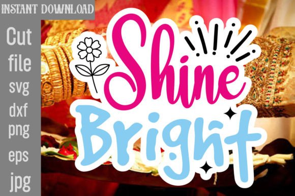 Shine Bright SVG Cut File Review