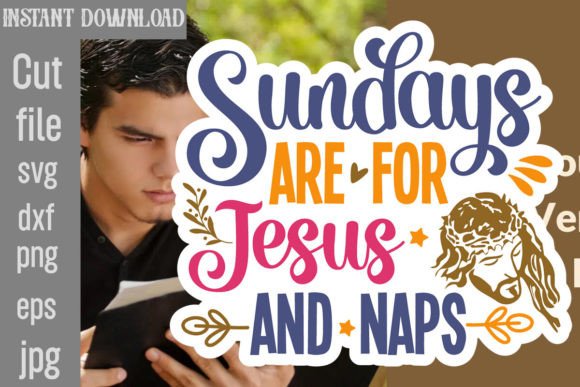 Sundays Are for Jesus and Naps SVG Cut F
