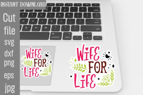 Wife for Life SVG Stickers